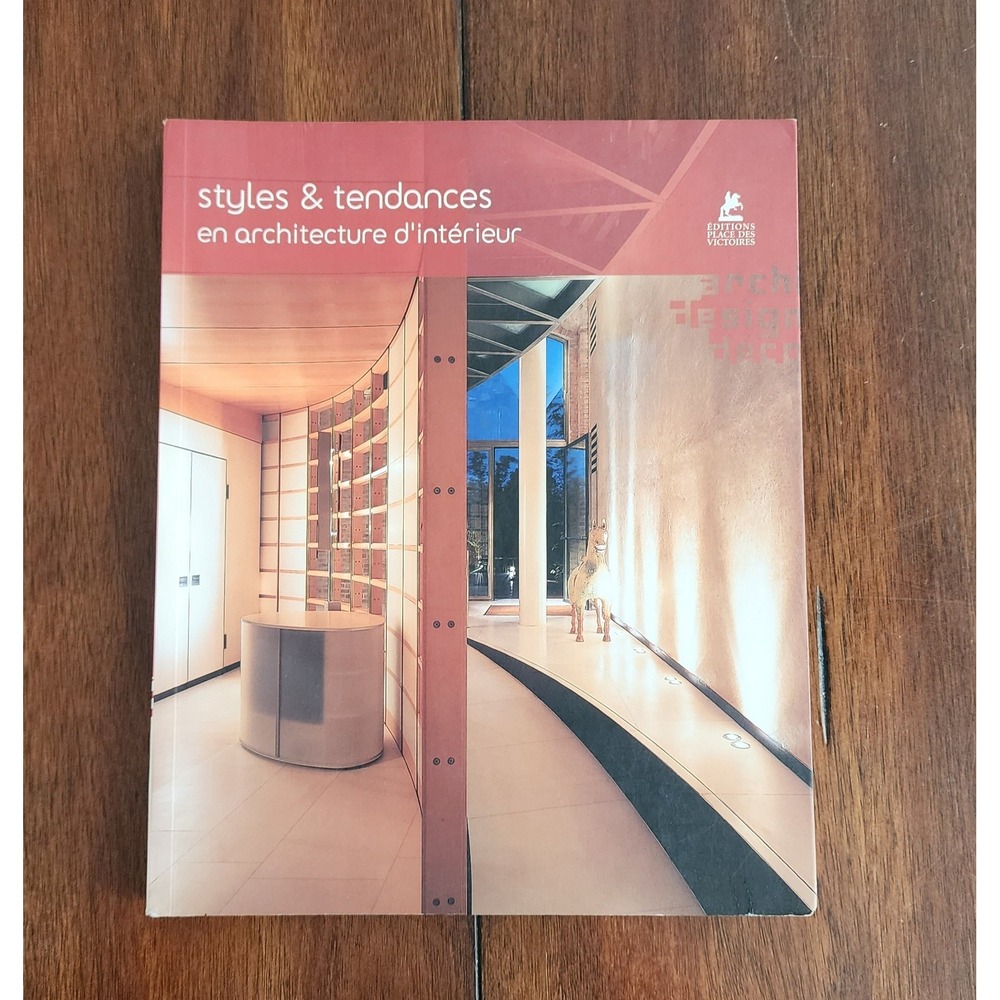Styles and Trends in Interior Architecture Architecture Design Book‎